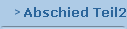 Abschied Teil2